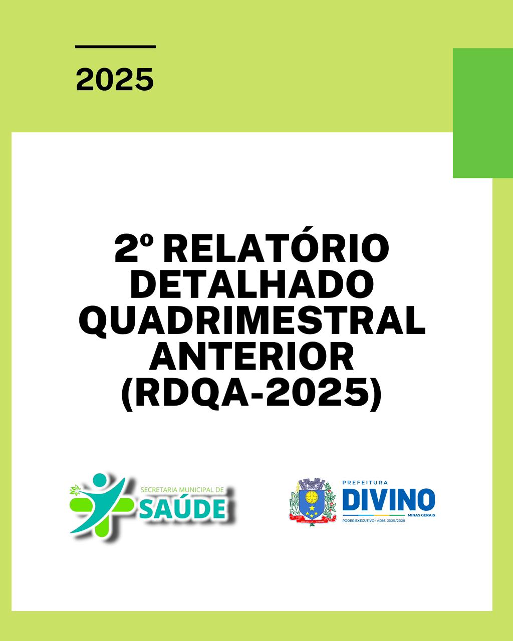 Prefeitura de Divino divulga 2º Relatório Detalhado do Quadrimestre Anterior de 2025