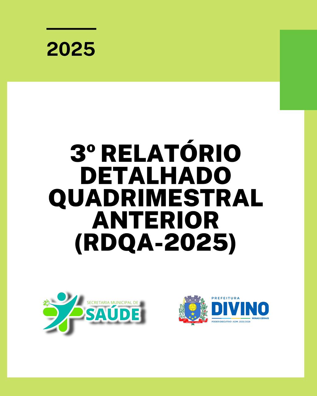 Prefeitura de Divino divulga 3º Relatório Detalhado do Quadrimestre Anterior de 2025